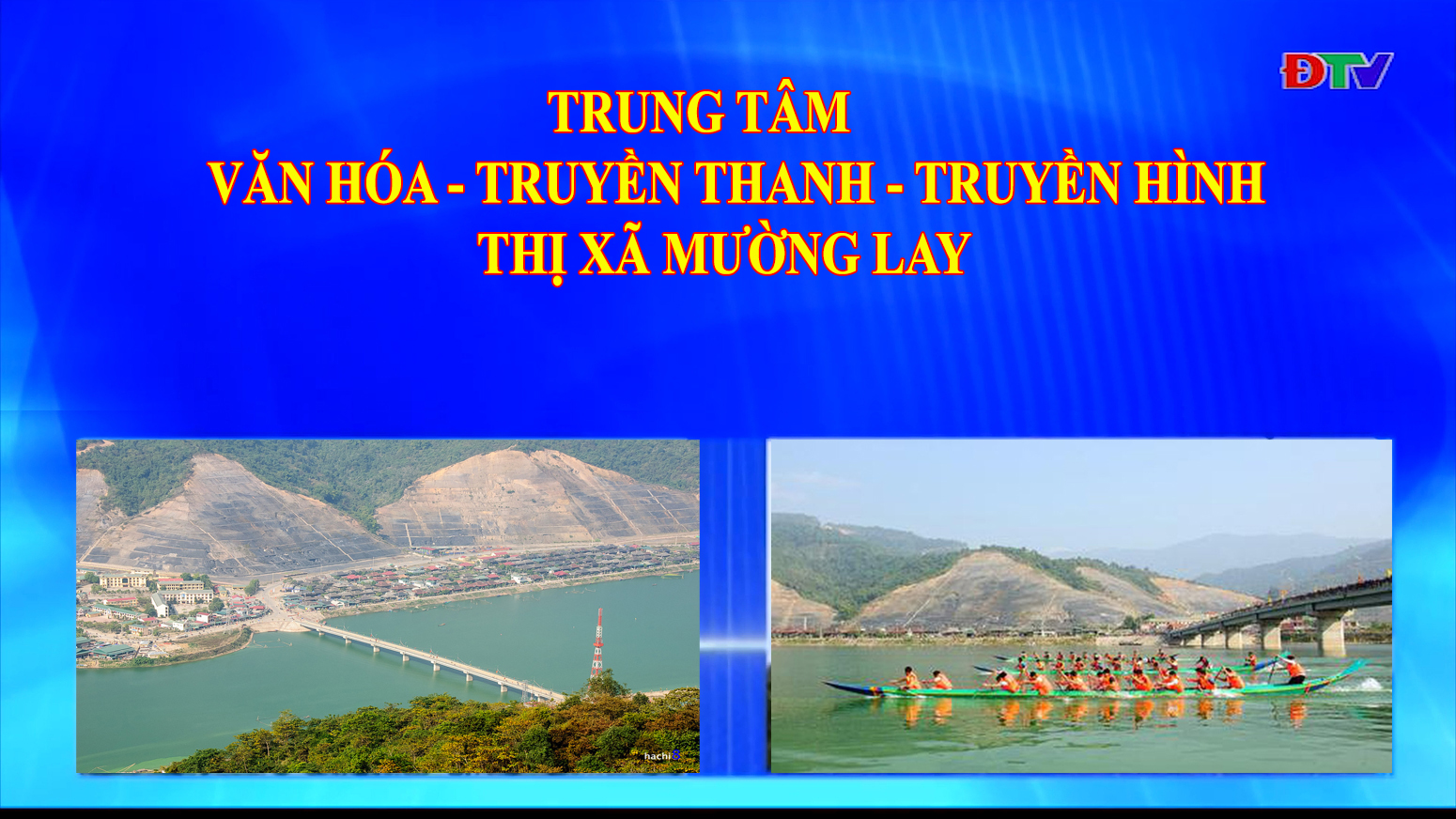 Trung tâm VH-TTTH thị xã Mường Lay (Ngày 6-11-2020)