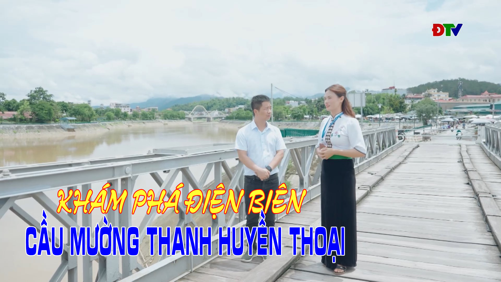 Cầu Mường Thanh huyền thoại