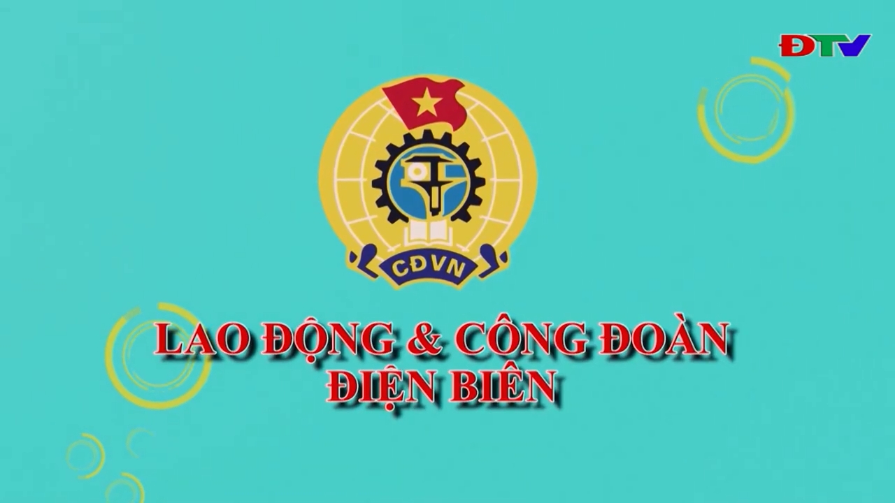 Lao động và công đoàn (Ngày 6-10-2024)