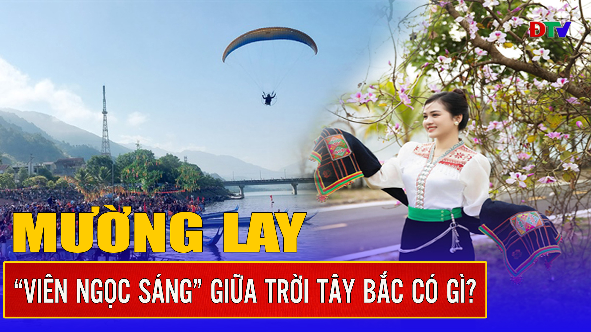 Đa dạng sắc màu văn hóa Mường Lay