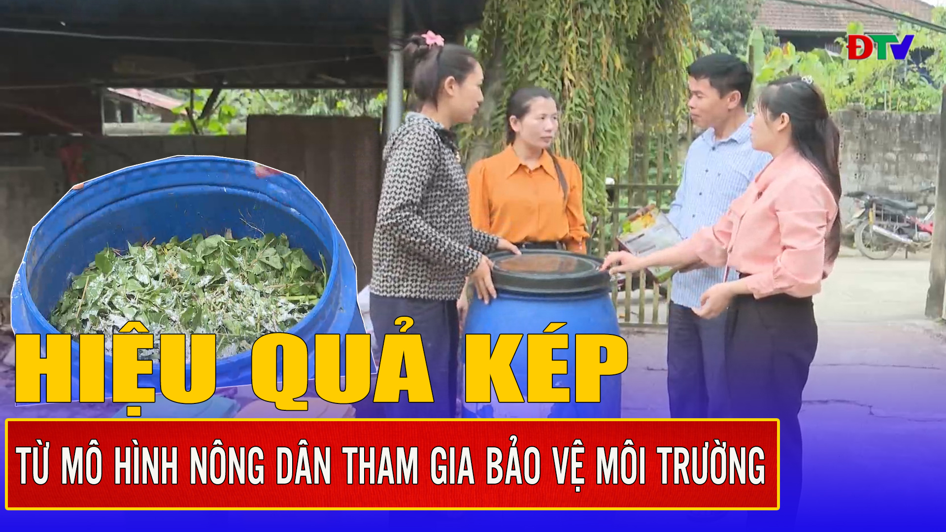 Hiệu quả kép từ mô hình nông dân tham gia bảo vệ môi trường