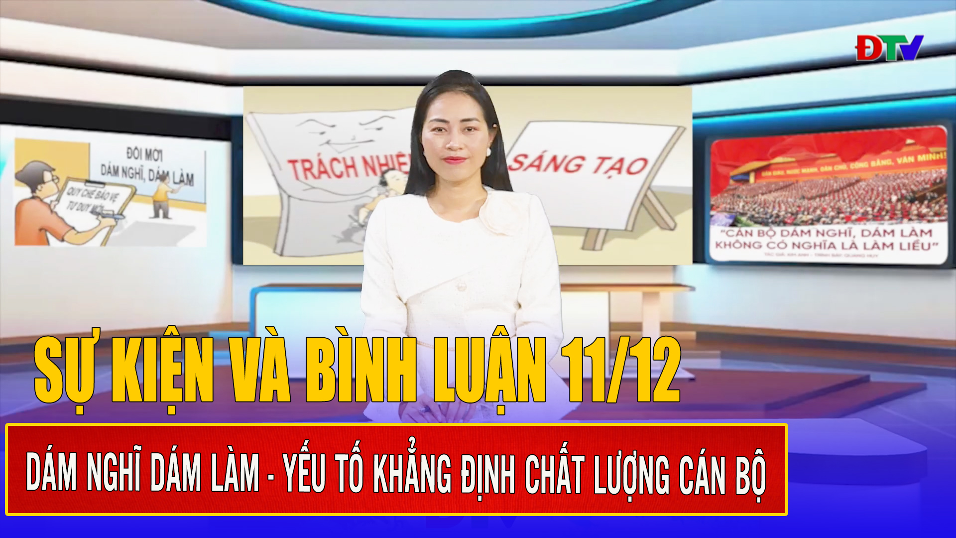 Dám nghĩ dám làm - yếu tố khẳng định chất lượng cán bộ