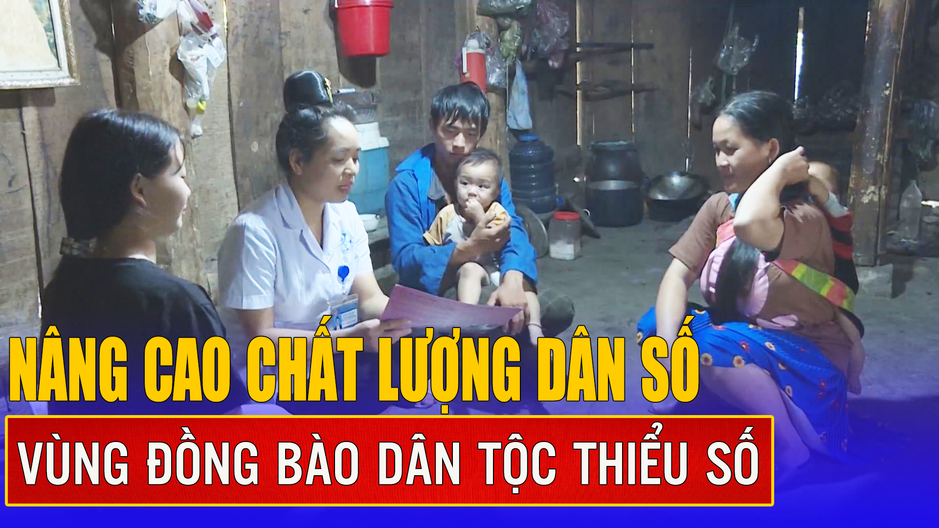 Nâng cao chất lượng dân số vùng đồng bào dân tộc thiểu số