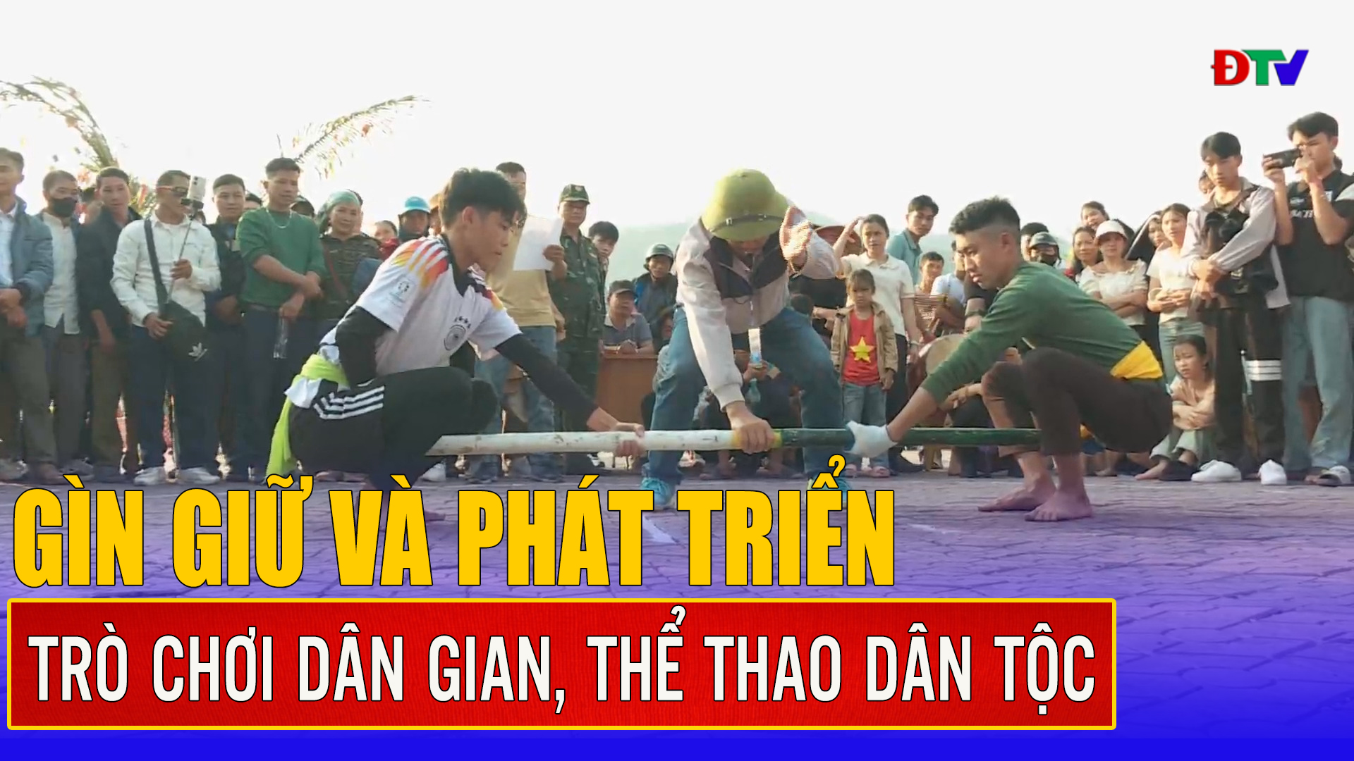 Gìn giữ và phát triển trò chơi dân gian, thể thao dân tộc