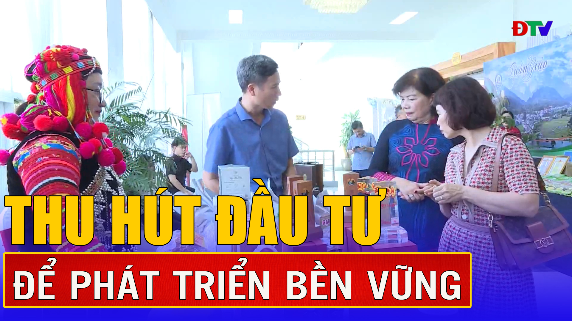 Thu hút đầu tư để phát triển bền vững