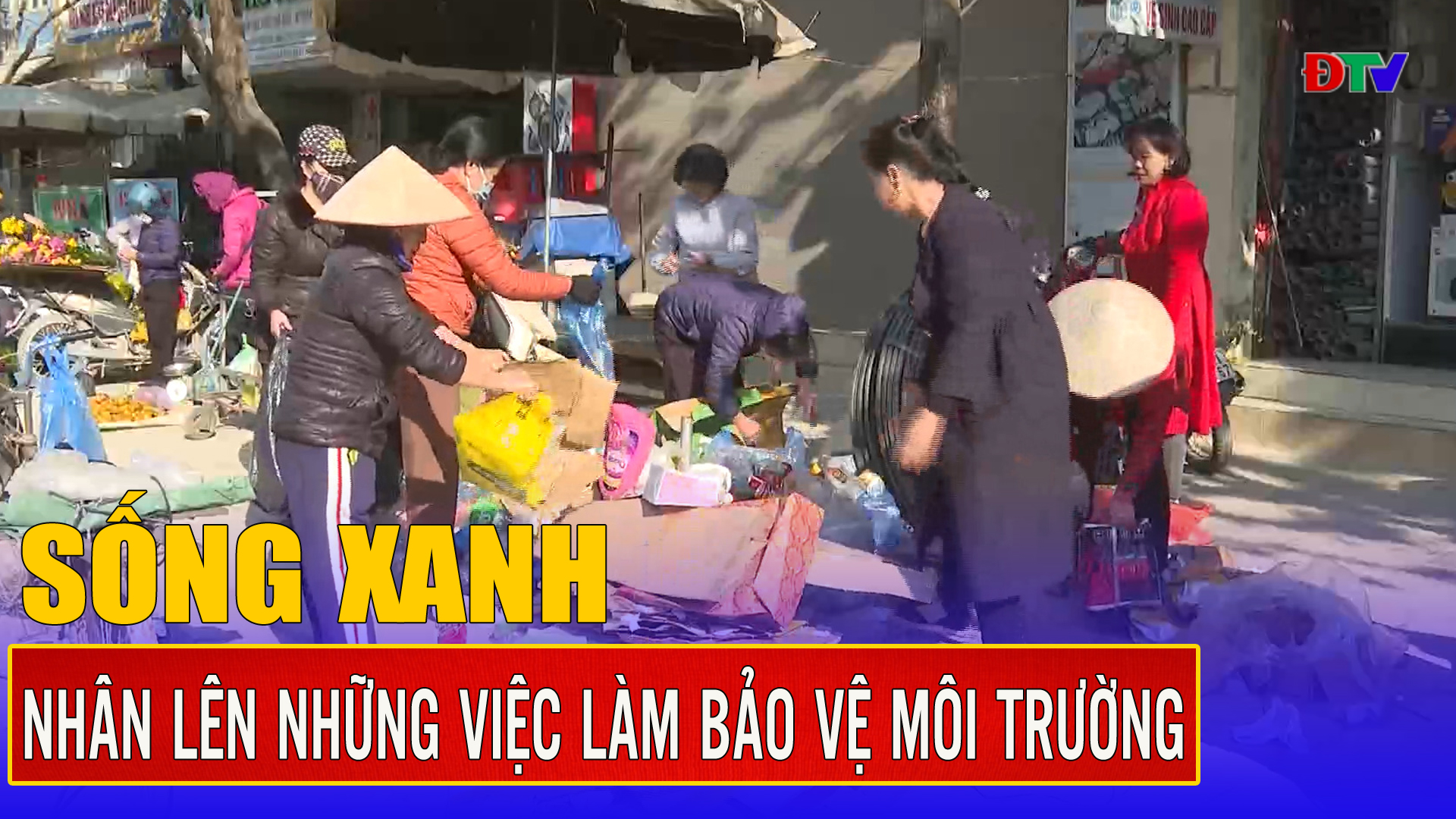 Nhân lên những việc làm bảo vệ môi trường