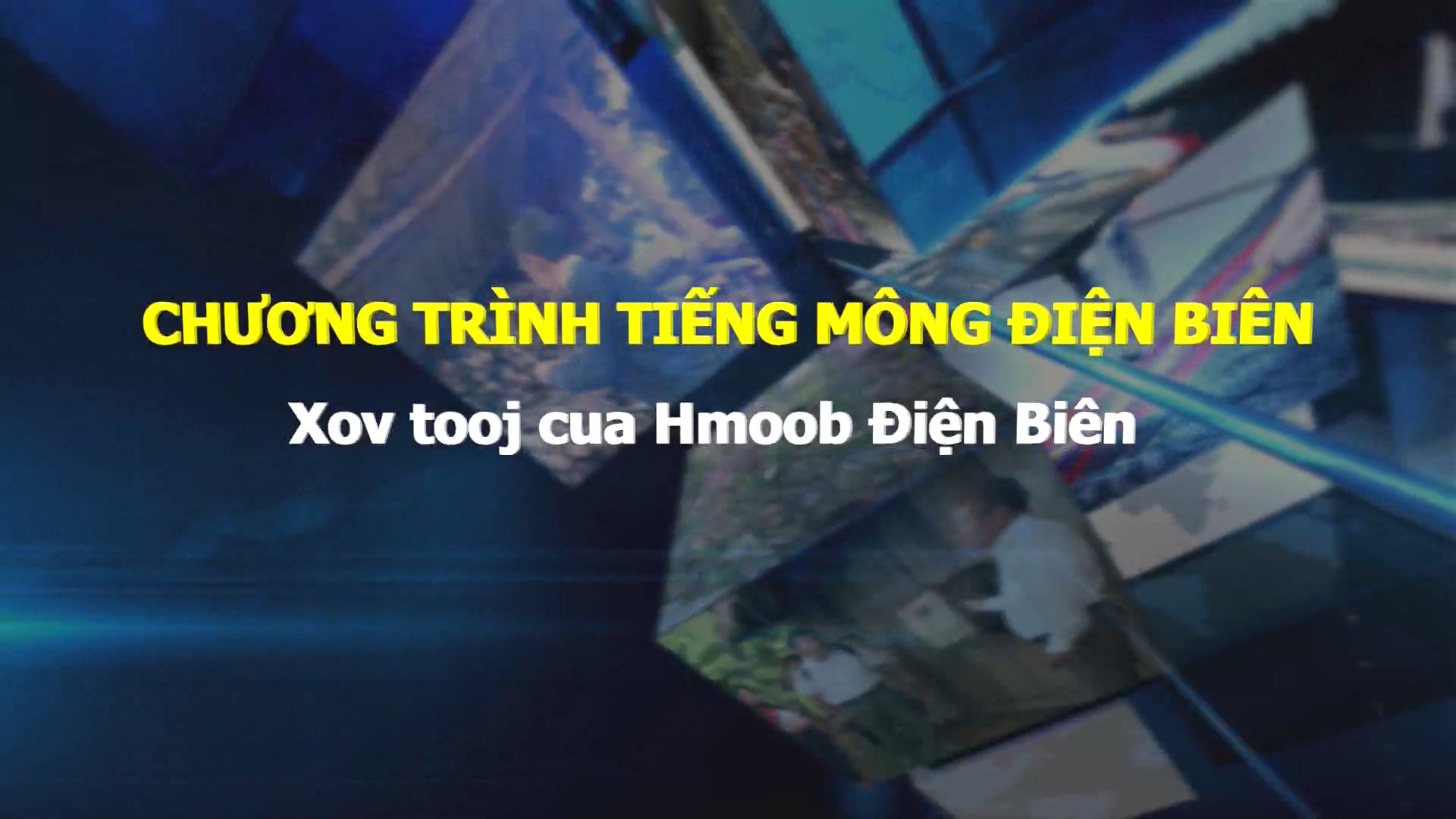Chương trình tiếng Mông (Ngày 1-9-2025)