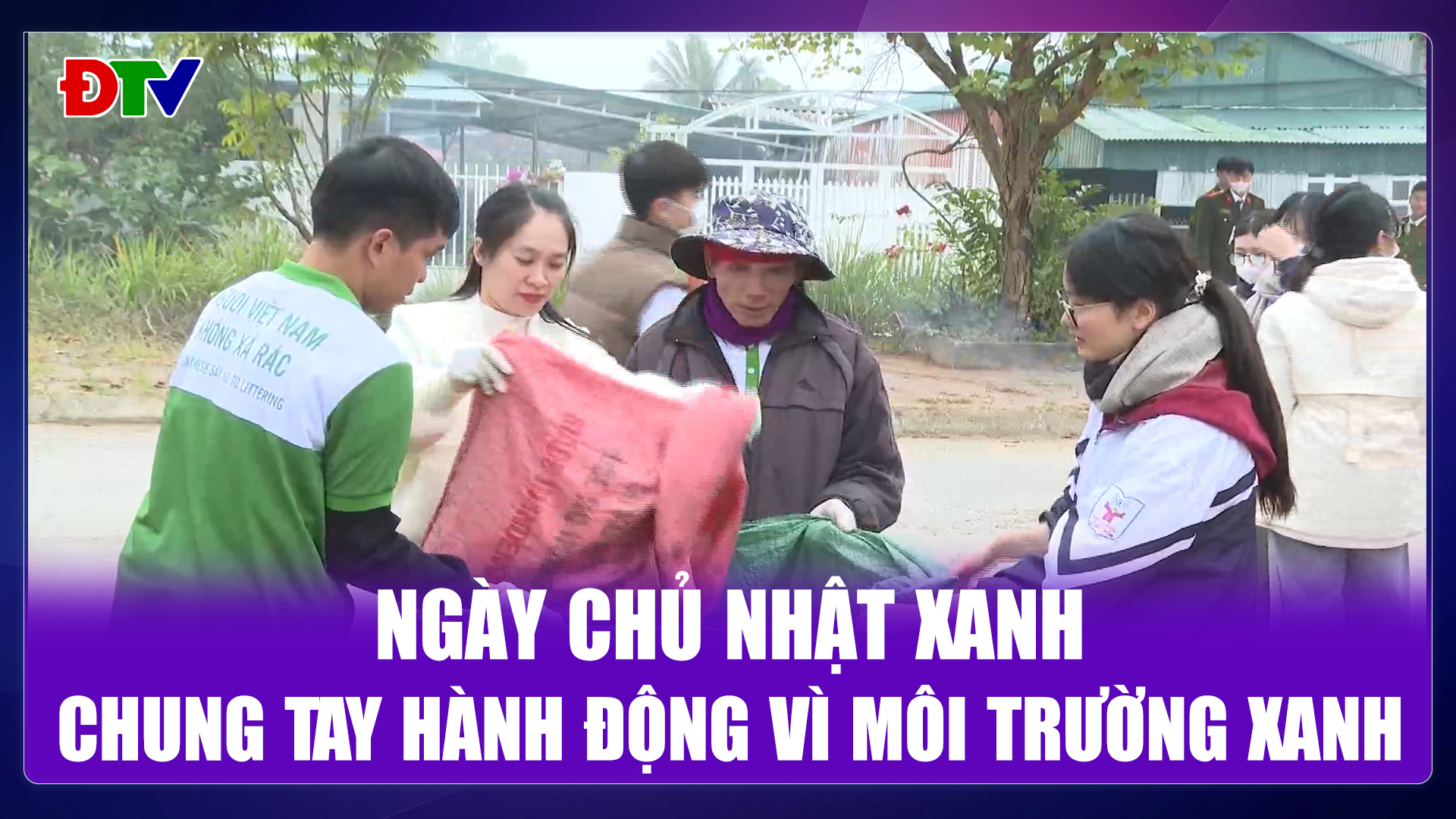 Ngày chủ nhật xanh chung tay hành động vì môi trường xanh