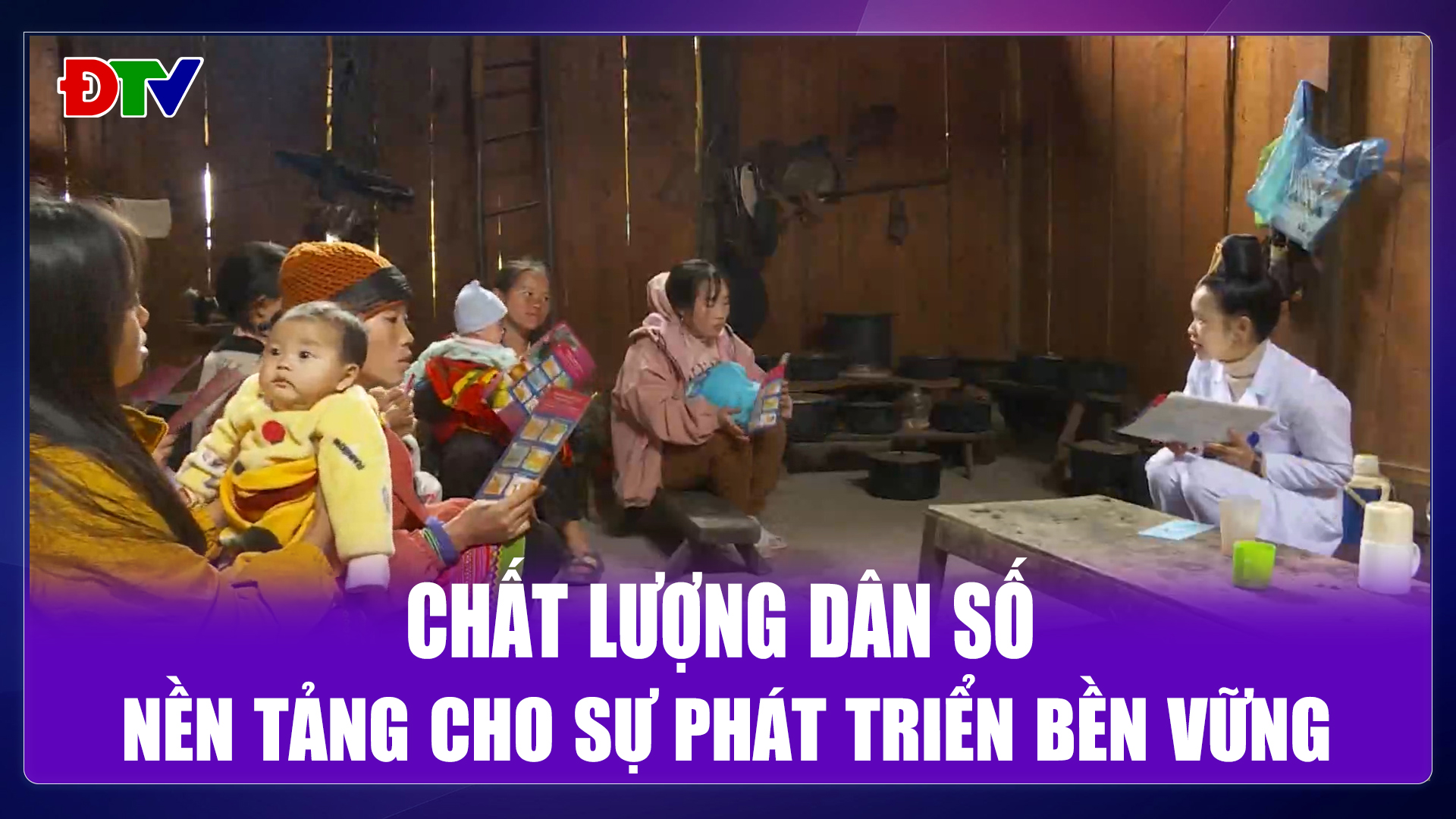 Chất lượng dân số - Nền tảng cho sự phát triển bền vững