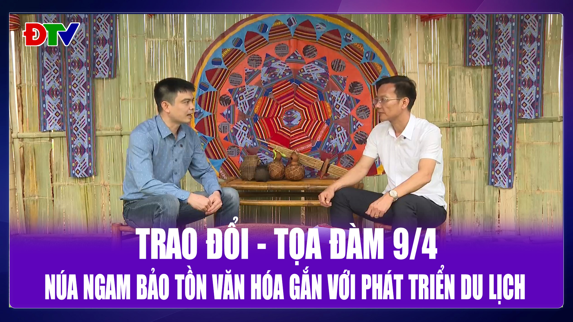 Núa Ngam bảo tồn văn hóa gắn với phát triển du lịch