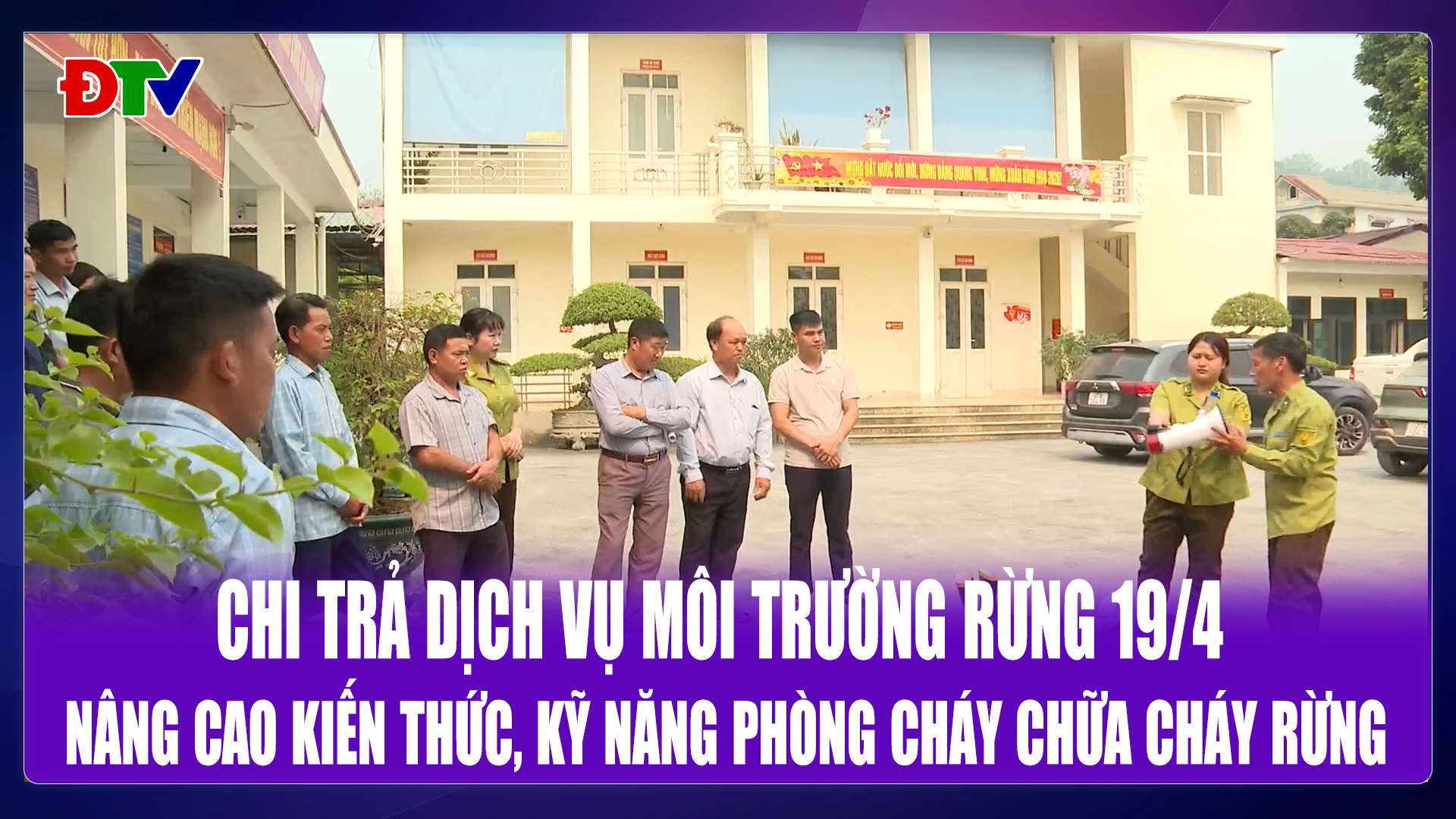 Nâng cao kiến thức, kỹ năng phòng cháy chữa cháy rừng